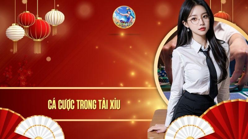 cá cược trong tài xỉu
